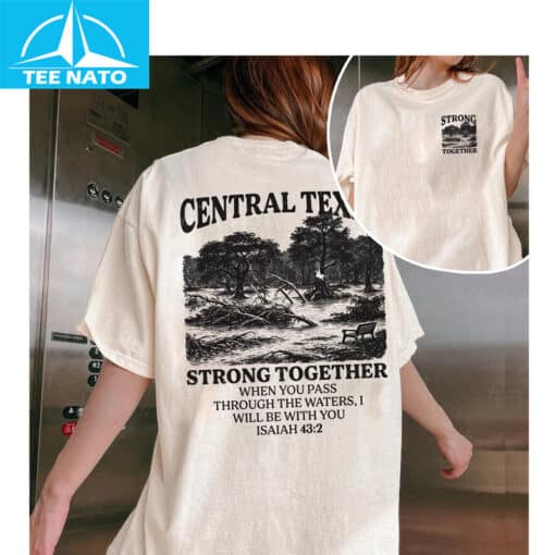 Central Texas Strong Together Shirt - Image 3
