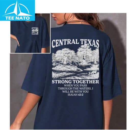 Central Texas Strong Together Shirt - Image 4
