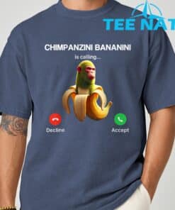 Chimpanzini Bananini Calling Brainrot Italian Brainrot Meme T Shirt 2