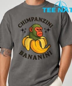 Chimpanzini Bananini Funny meme T Shirt 4 1