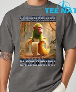 Chimpanzini Bananini Italian Brainrot Meme T Shirt 3 2