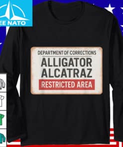 Department of Corrections Alligator Alcatraz Restricted Area Shirt1