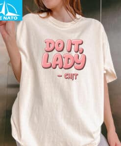 Do It Lady Chit Pink Bubble Letters Shirt4