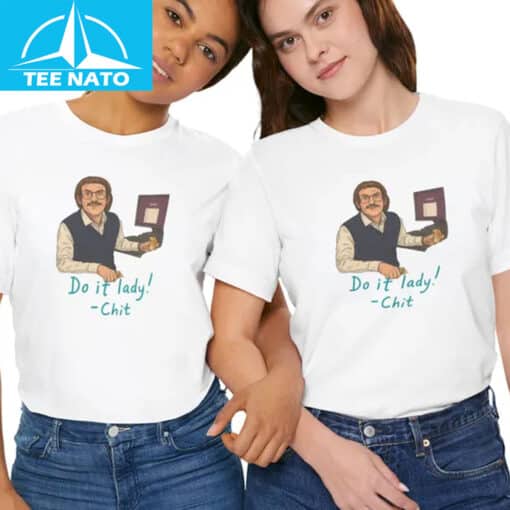 Do It Lady! Chit Shirt - Image 4