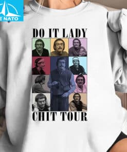 Do It Lady Chit Tour Shirt3