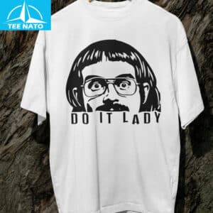 Do It Lady Funny Retro Meme Shirt 14 Do It Lady Funny Retro Meme Shirt