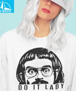 Do It Lady Funny Retro Meme Shirt3