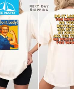 Do It Lady Motivational Work Quote Inspired by Chit Shirt 2