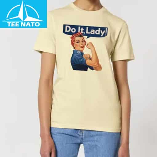 Do It Lady Rosie The Riveter Shirt - Image 3