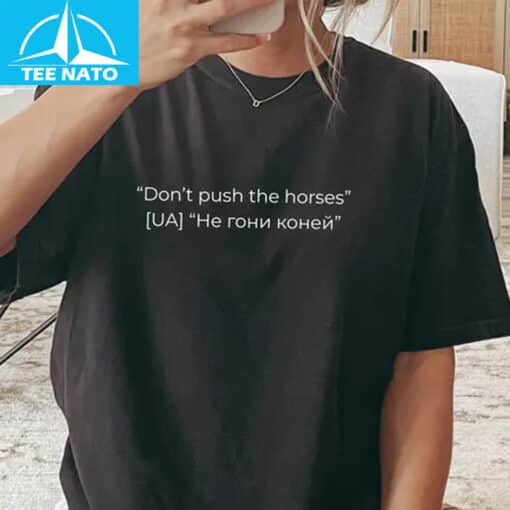 Don't Push The Horses Fighter Inspired Gym Shirt - Image 4