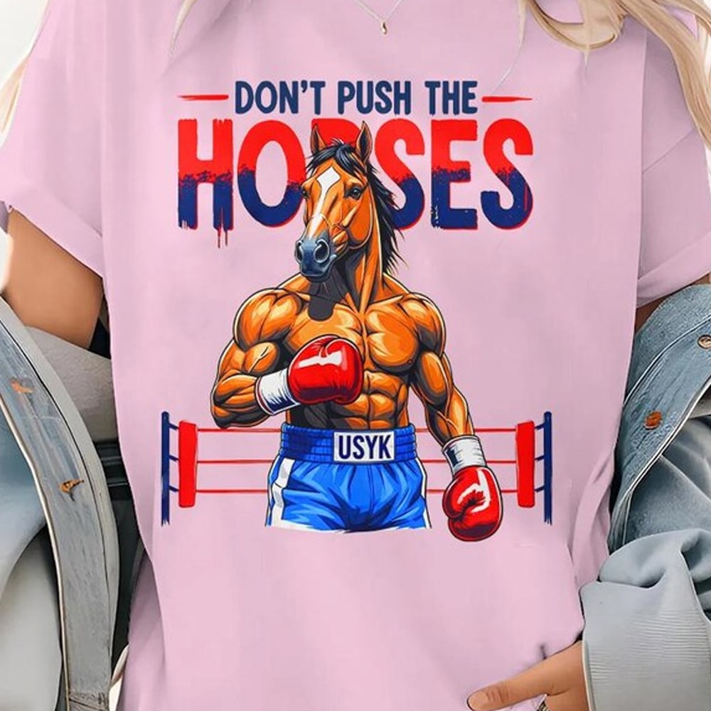 Side view of the Dont Push The Horses shirt