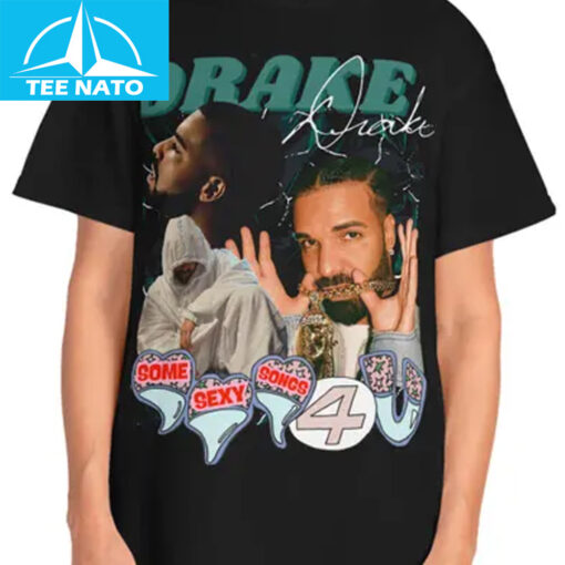 Drake Some Sexy Songs 4 You Graphic Shirt - Image 4