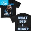 Drake The Iceman What Did I Miss Tour Shirt