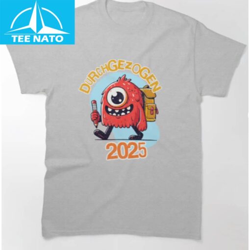 Durchgezogen 2025 Monster First Day of School Shirt - Image 2