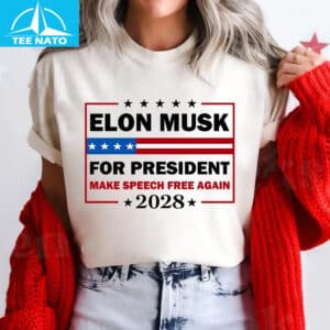 Elon Musk for President Make Speech Free Again 2028 Shirt 14 Elon Musk for President Make Speech Free Again 2028 Shirt