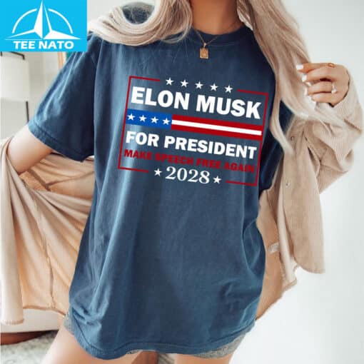 Elon Musk for President Make Speech Free Again 2028 Shirt - Image 4