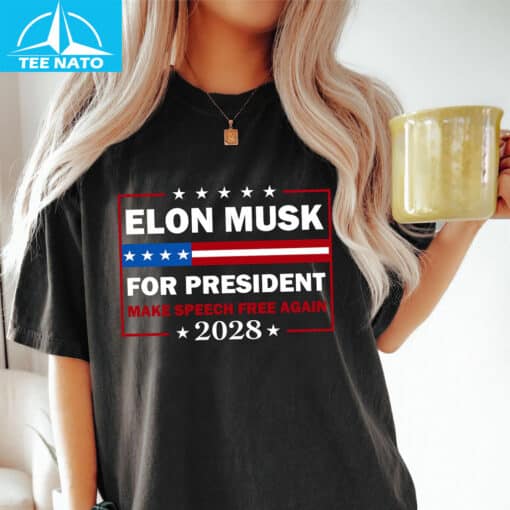 Elon Musk for President Make Speech Free Again 2028 Shirt - Image 5