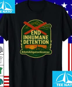 End Inhumane Detention Anti Alligator Alcatraz Shirt