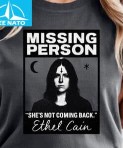 Ethel Cain Shes Not Coming Back Quote Shirt1