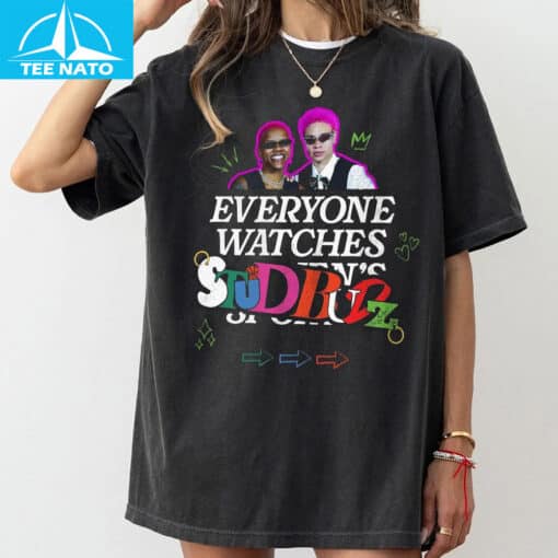 Everyone Watches StudBudz Shirt