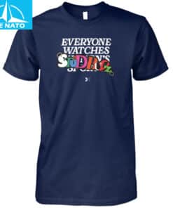 Everyone Watches StudBudz Shirt4