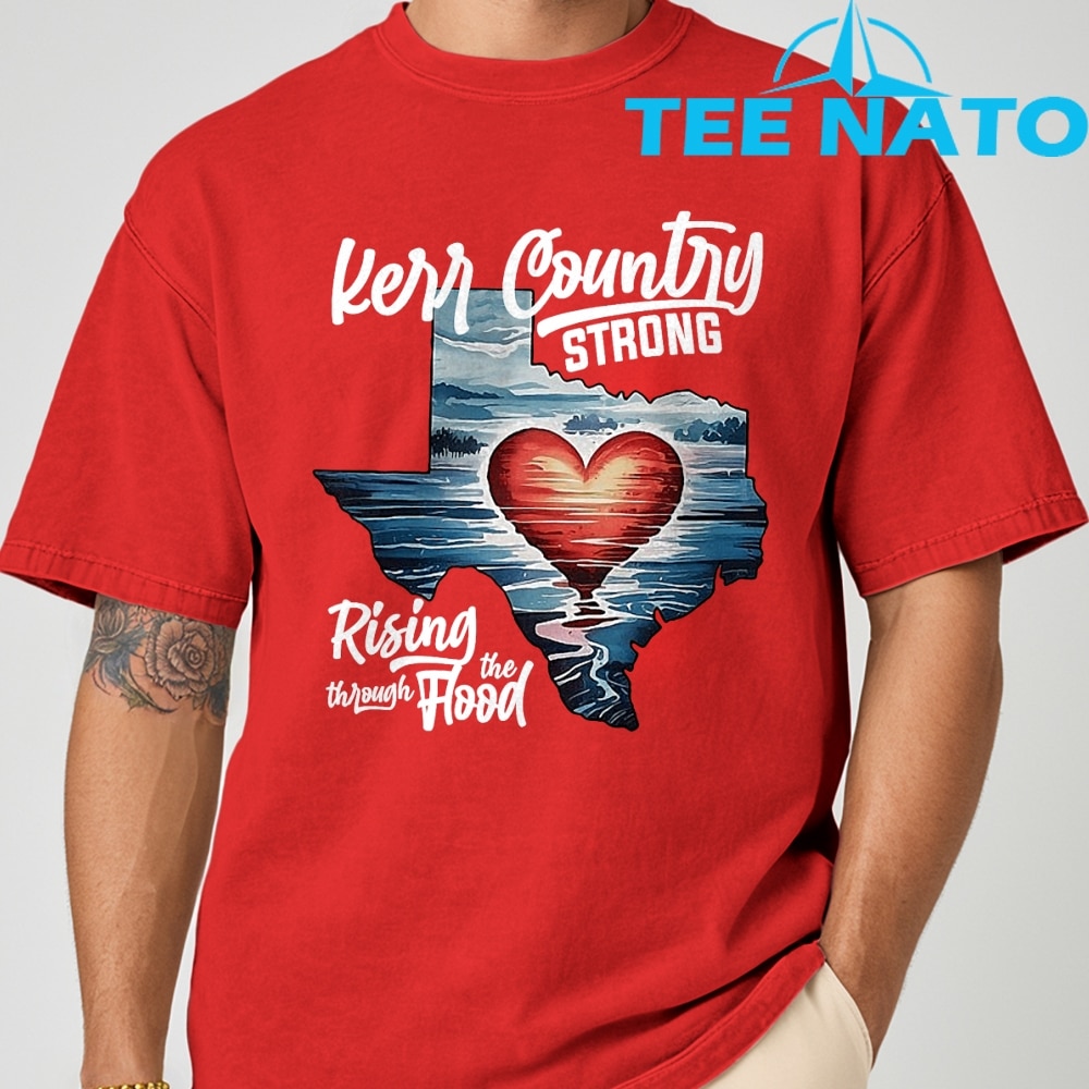 The inspiring message on the For Texas Hill Country Strong Pray For TexasShirt.