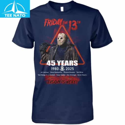 Friday The 13th 45 Years 1980-2025 Jason Is Here Shirt - Image 5