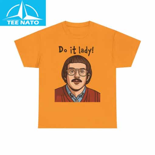 Funny Do It Lady! Shirt - Image 2
