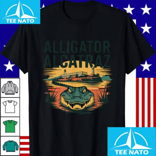 Funny Meme Florida Everglades Alligatraz Alligator Alcatraz Shirt