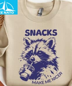 Funny Raccoon Snacks Make Me Nice Shirt3