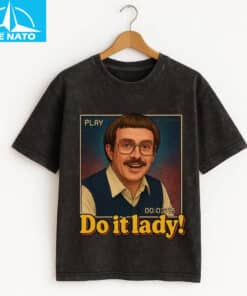 Funny Retro “Do It Lady! Shirt