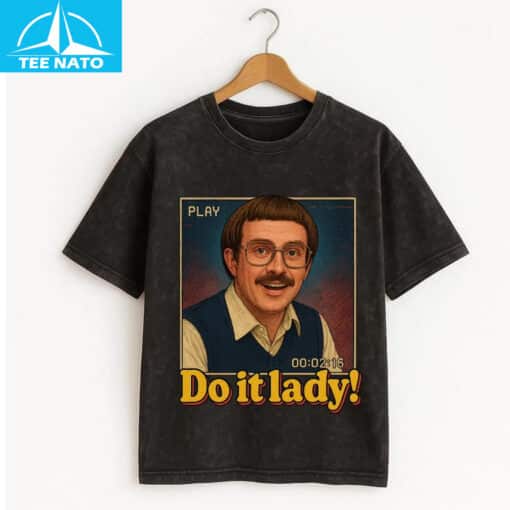Funny Retro “Do It Lady! Shirt