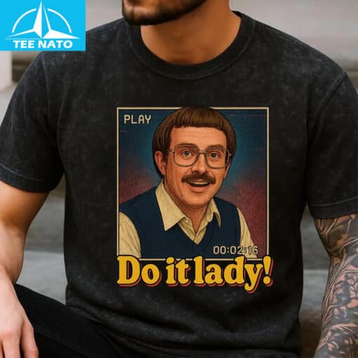 Funny Retro “Do It Lady! Shirt - Image 3