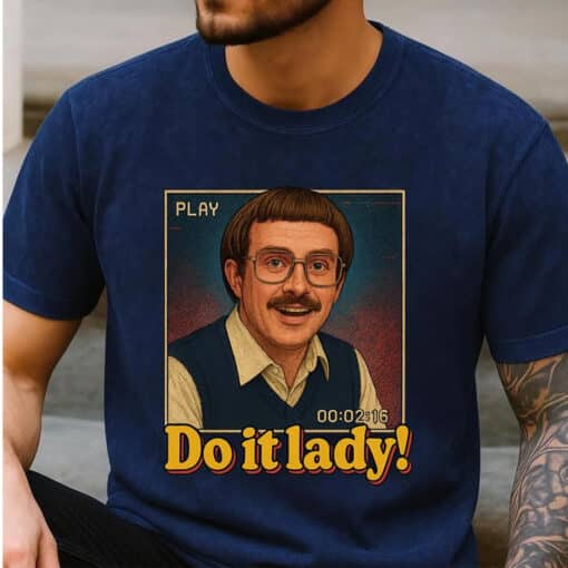 Funny Retro “Do It Lady! Shirt - Image 4