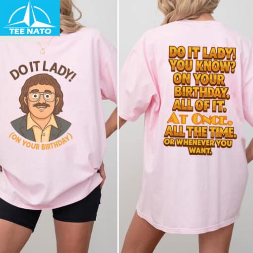 Funny Viral Meme Do It Lady Chit Shirt - Image 5