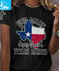 God Made Jesus Saved Texas Shirt
