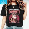 Goddammit Donut Shirt