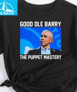 Good Ole Barry The Puppet Master Barack Obama Shirt2