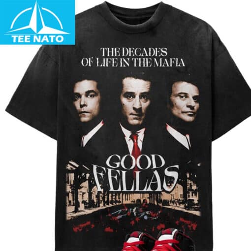 Goodfellas The Decades of Life In The Mafia Movie Shirt - Image 3