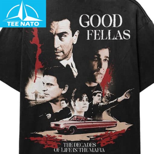 Goodfellas The Decades of Life In The Mafia Movie Shirt - Image 4