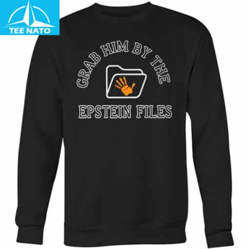 Grab Him By The Epstein Files Shirt - Image 6