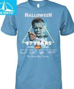 Halloween 47 Years 1978 2025 His Time Has Come Signatures Shirt1