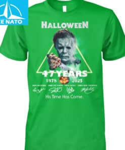 Halloween 47 Years 1978 2025 His Time Has Come Signatures Shirt2