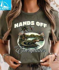 Hands Off Our Everglades T Shirt No Alligator Alcatraz3