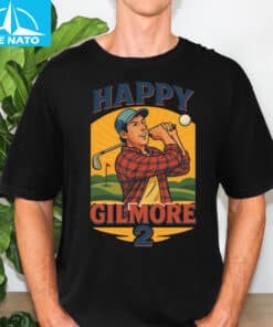 Happy Gilmore 2 Parody Shirt2