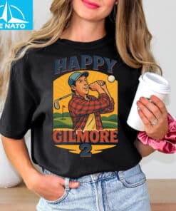 Happy Gilmore 2 Parody Shirt3