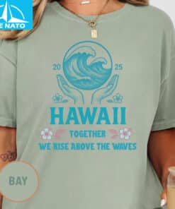 Hawaii 2025 Together We Rise Above The Waves Ivory Shirt4