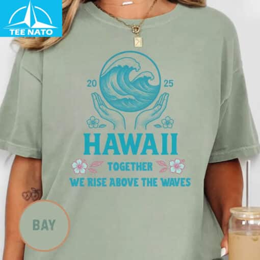 Hawaii 2025 Together We Rise Above The Waves Ivory Shirt - Image 5