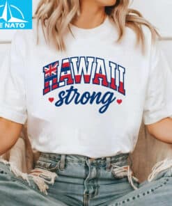 Hawaii Strong 2025 Shirt2