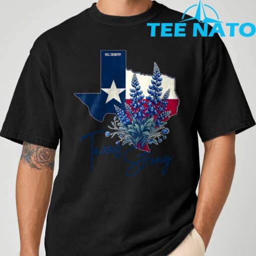 Hill Country Strong Pray For Texas Shirt
